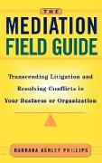 The Mediation Field Guide