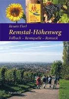 Remstal-Höhenweg. Fellbach - Remsquelle - Remseck