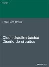 Oleohidráulica básica : diseño de circuitos