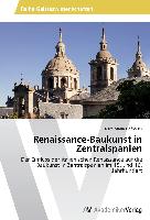 Renaissance-Baukunst in Zentralspanien
