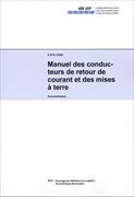 Manuel des conducteurs de retour de courant et des mises à terre