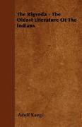 The Rigveda - The Oldest Literature of the Indians