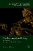 The Cosmopolitan Military