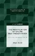 The Manipulation of Online Self-Presentation