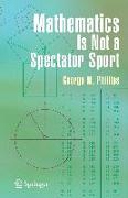 Mathematics Is Not a Spectator Sport