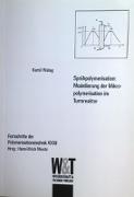 Sprühpolymerisation: Modellierung der Mikropolymerisation im Turmreaktor