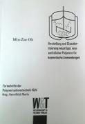 Herstellung und Charakterisierung neuartiger, wasserlöslicher Polymere für kosmetische Anwendungen