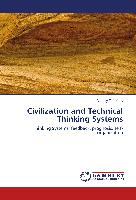 Civilization and Technical Thinking Systems
