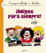 La pequeña filosofía de Mafalda, ¡Amigos para siempre!