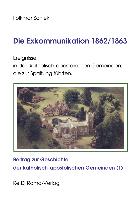 Die Exkommunikation 1862/1863, Ereignisse in den katholisch-apostolischen Gemeinden, die zur Spaltung führten