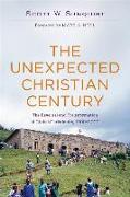 The Unexpected Christian Century