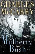 The Mulberry Bush