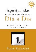 Espiritualidad emocionalmente sana - Día a día