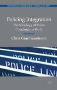 Policing Integration