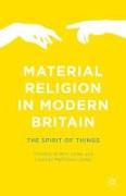 Material Religion in Modern Britain