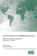 Regionalizing East Mediterranean Gas