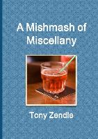 A Mishmash of Miscellany