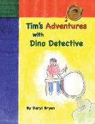 Tim's Adventures with Dino Detective