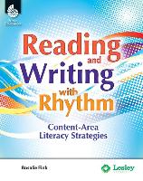 Reading, Writing, and Rhythm: Engaging Content-Area Literacy Strategies: Engaging Content-Area Literacy Strategies