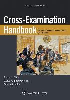 Cross-Examination Handbook: Persuasion, Strategies, and Technique