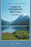 A Fisherman's Guide to Selected Lakes of Northwest Montana, Volume 3