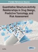 Quantitative Structure-Activity Relationships in Drug Design, Predictive Toxicology, and Risk Assessment