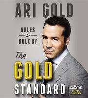 The Gold Standard: Rules to Rule by