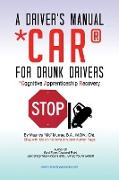 A Driver's Manual for Drunk Drivers