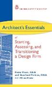 Architect's Essentials of Starting, Assessing and Transitioning a Design Firm