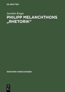 Philipp Melanchthons "Rhetorik"