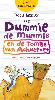 Dummie de mummie en de tombe van Achnetoet