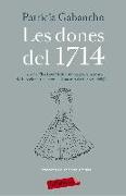 Les dones del 1714