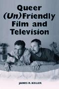 Queer (un)friendly Film and Television