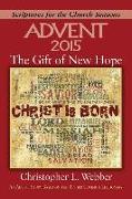 The Gift of New Hope: An Advent Study Based on the Revised Common Lectionary