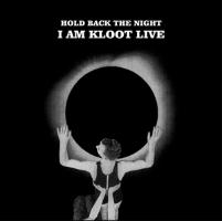 Hold Back The Night I Am Kloot Live