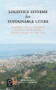 Logistics Systems for Sustainable Cities