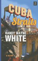 Cuba Straits: A Doc Ford Novel