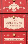 Five Questions of Christmas: Unlocking the Mystery