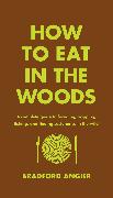 How to Eat in the Woods