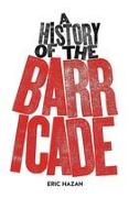 A History of the Barricade