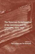 The 'American Exceptionalism' of Jay Lovestone and His Comrades, 1929-1940: Dissident Marxism in the United States: Volume 1