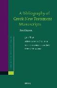 A Bibliography of Greek New Testament Manuscripts: Third Edition