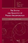 The Syntax and Semantics of Pseudo-Incorporation
