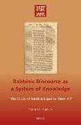 Rabbinic Discourse as a System of Knowledge: The Study of Torah Is Equal to Them All