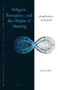 Religion, Emergence, and the Origins of Meaning: Beyond Durkheim and Rappaport