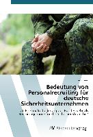 Bedeutung von Personalrecruiting für deutsche Sicherheitsunternehmen