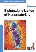 Nanotechnologies for the Life Sciences / Biofunctionalization of Nanomaterials