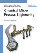 Chemical Micro Process Engineering
