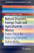 Natural Disasters, Foreign Trade and Agriculture in Mexico