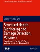 Structural Health Monitoring and Damage Detection, Volume 7